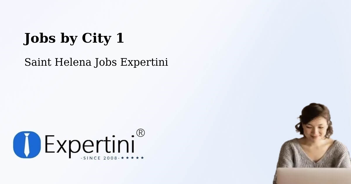 City Jobs in Saint Helena - Expertini